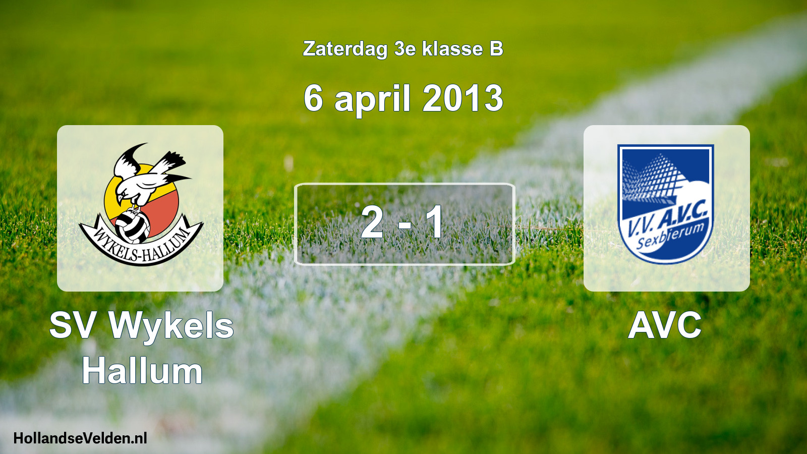 Total number of matches played: SV Wykels Hallum - AVC 2 - 1 (6 April 2013)