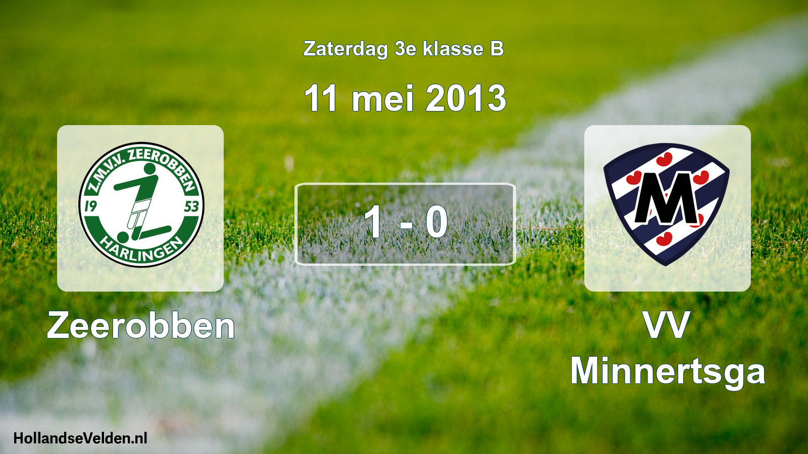 Total number of matches played: Zeerobben - VV Minnertsga 1 - 0 (11 May 2013)
