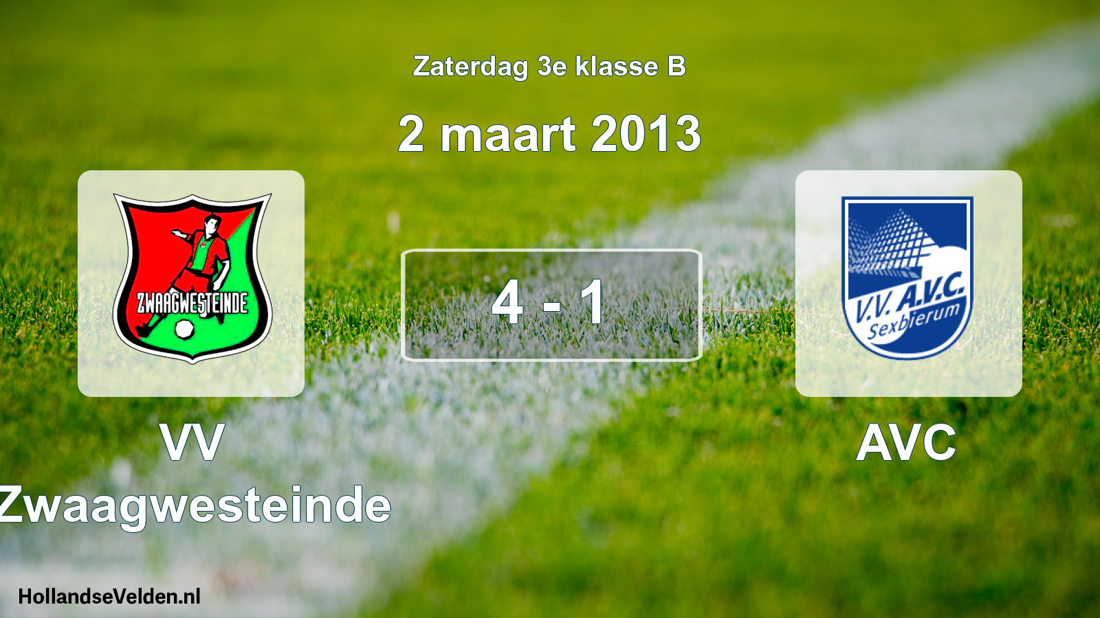 Total number of matches played: VV Zwaagwesteinde - AVC 4 - 1 (2 March 2013)