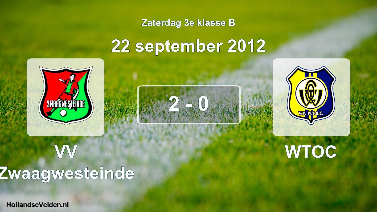 Total number of matches played: VV Zwaagwesteinde - WTOC 2 - 0 (22 September 2012)