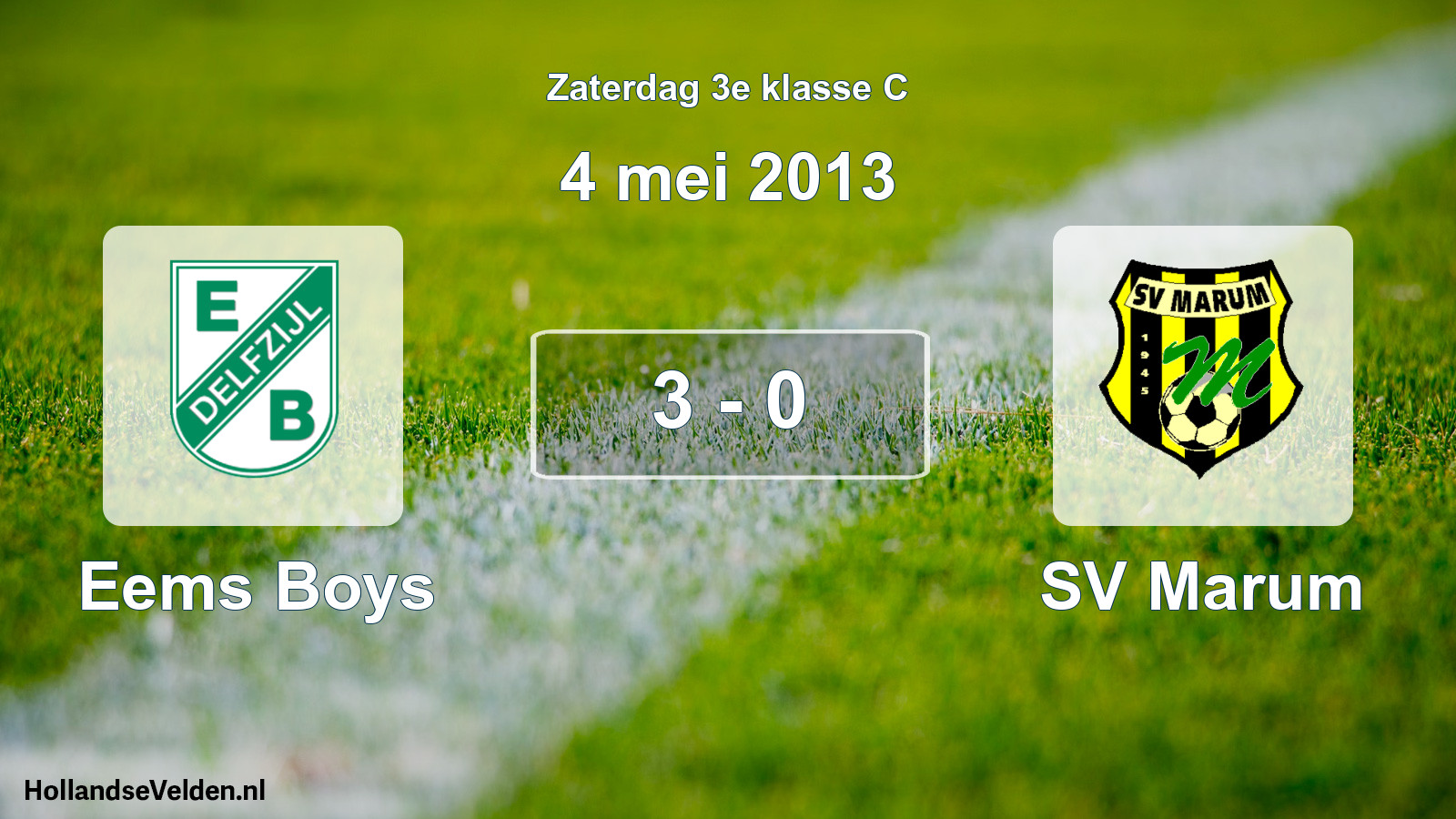 Total number of matches played: Eems Boys - SV Marum 3 - 0 (4 May 2013)