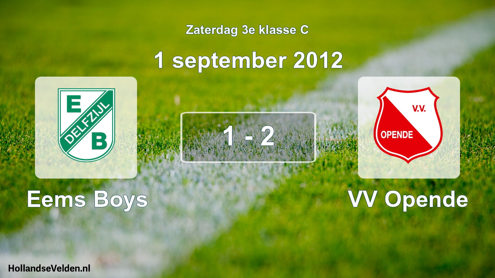 Total number of matches played: Eems Boys - VV Opende 1 - 2 (1 September 2012)