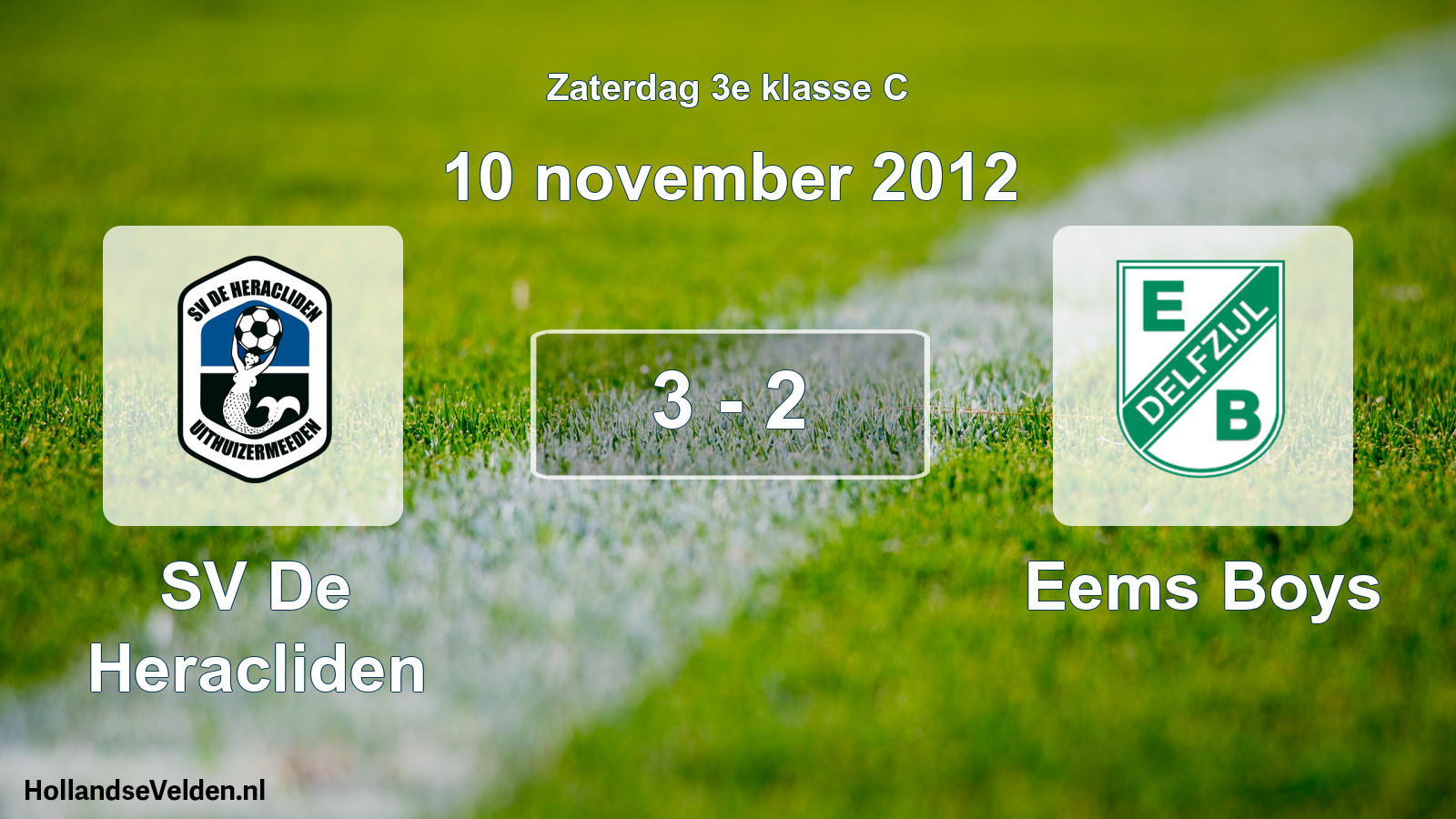 Total number of matches played: SV De Heracliden - Eems Boys 3 - 2 (10 November 2012)