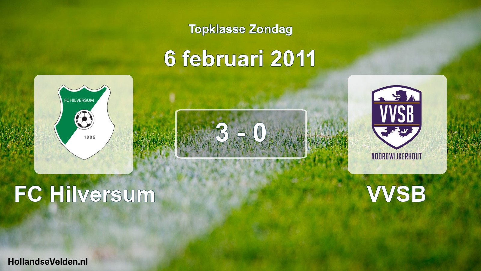 Total number of matches played: FC Hilversum - VVSB 3 - 0 (6 February 2011)