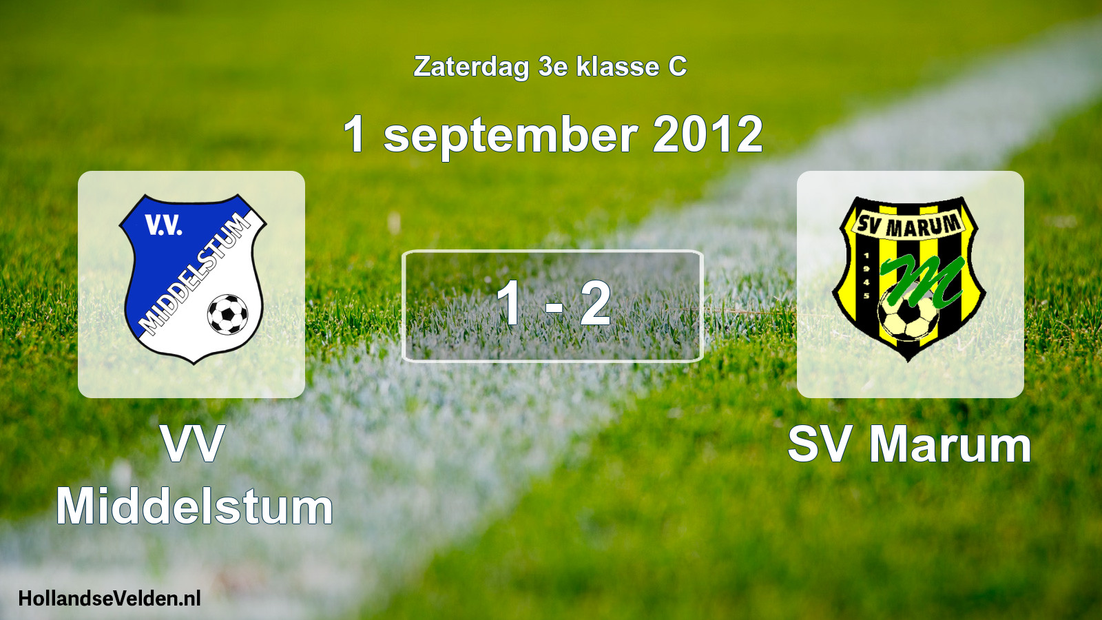 Total number of matches played: VV Middelstum - SV Marum 1 - 2 (1 September 2012)
