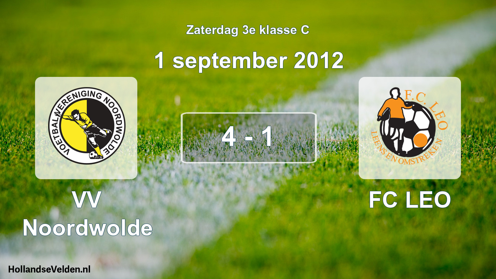 Total number of matches played: VV Noordwolde - FC LEO 4 - 1 (1 September 2012)