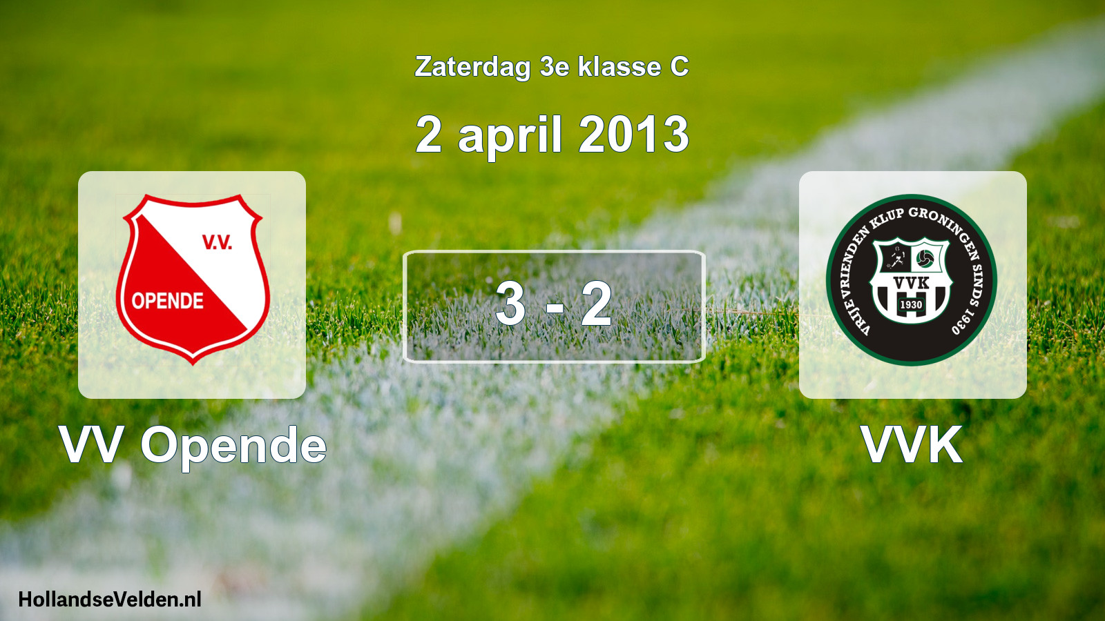 Total number of matches played: VV Opende - VVK 3 - 2 (2 April 2013)
