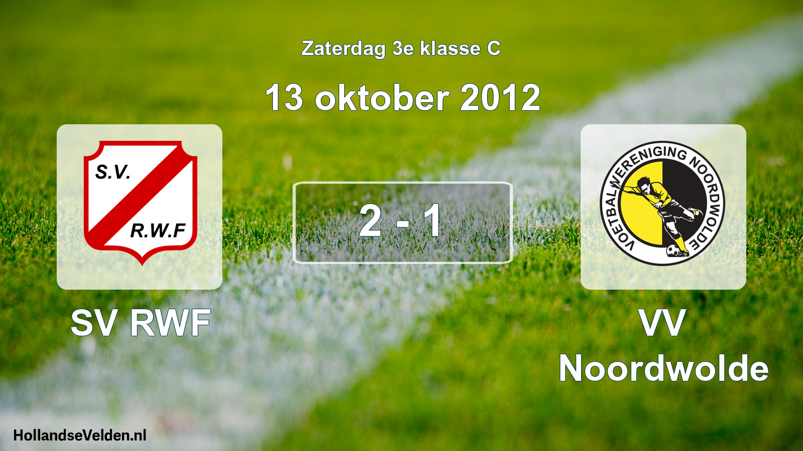 Total number of matches played: SV RWF - VV Noordwolde 2 - 1 (13 October 2012)