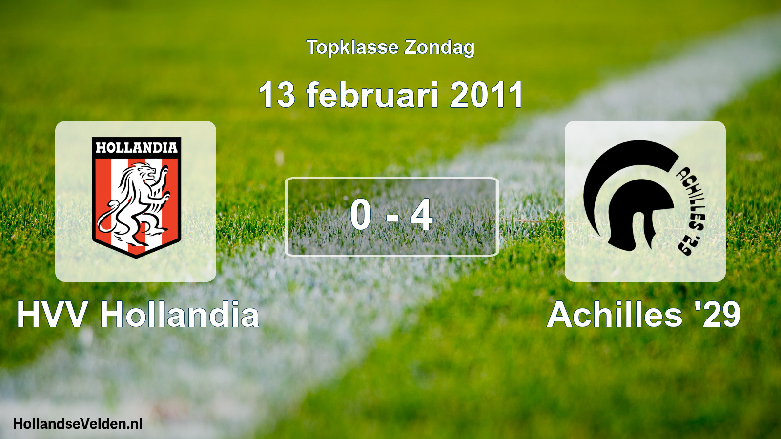 Total number of matches played: HVV Hollandia - Achilles '29 0 - 4 (13 February 2011)
