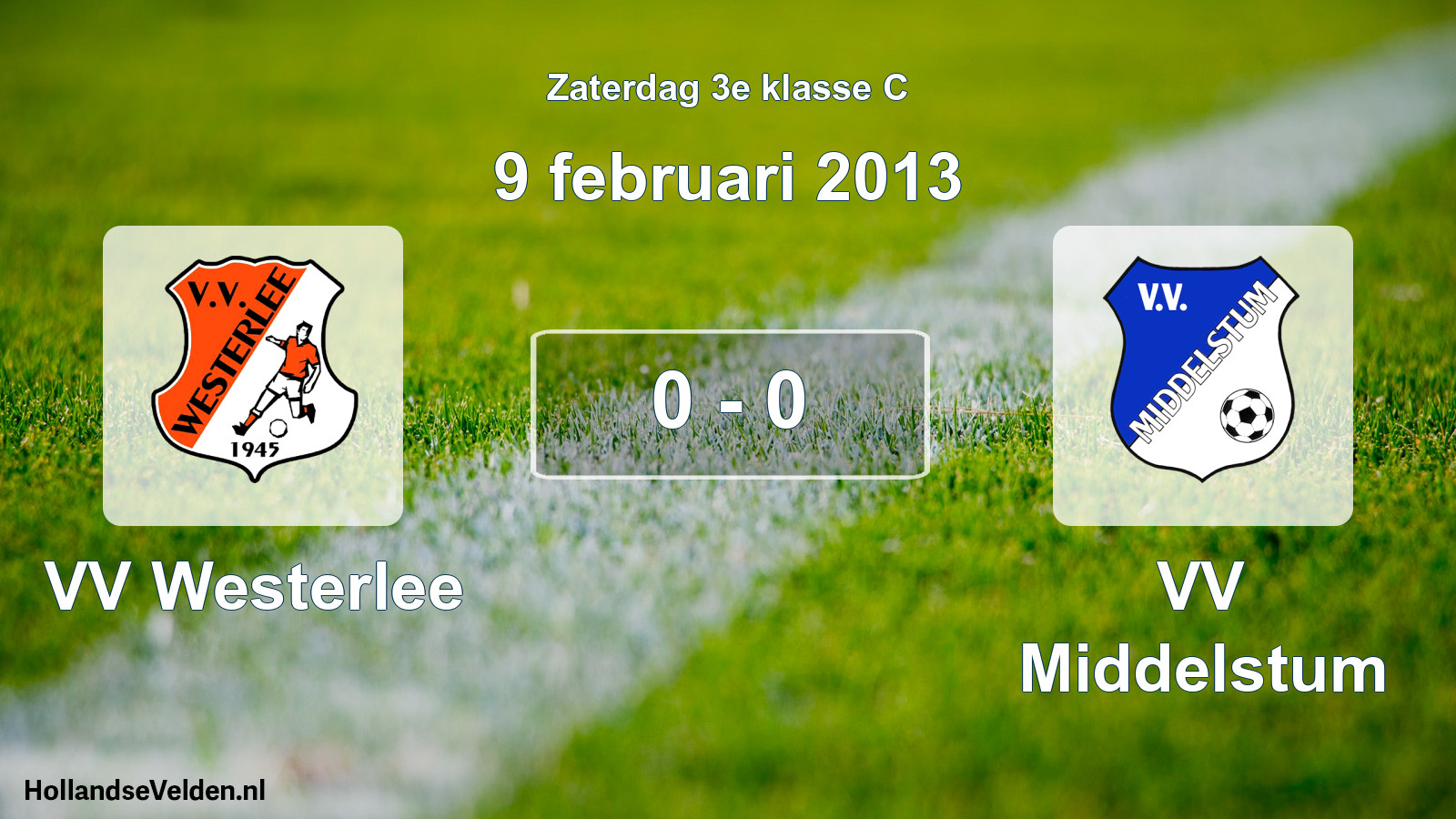 Total number of matches played: VV Westerlee - VV Middelstum 0 - 0 (9 February 2013)