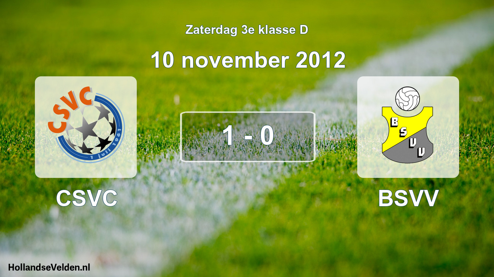 Total number of matches played: CSVC - BSVV 1 - 0 (10 November 2012)