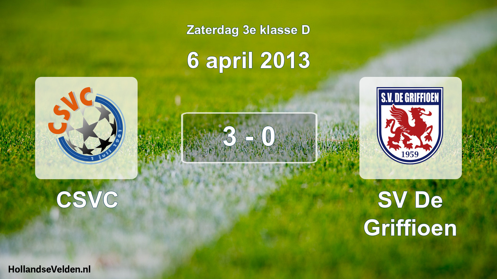 Total number of matches played: CSVC - SV De Griffioen 3 - 0 (6 April 2013)