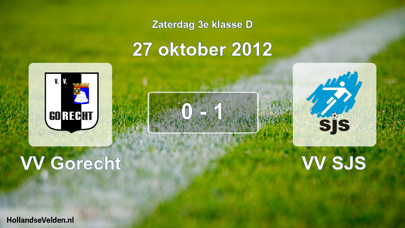 Total number of matches played: VV Gorecht - VV SJS 0 - 1 (27 October 2012)