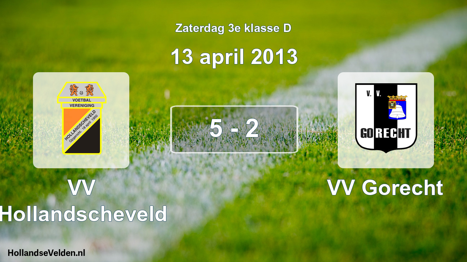 Total number of matches played: VV Hollandscheveld - VV Gorecht 5 - 2 (13 April 2013)