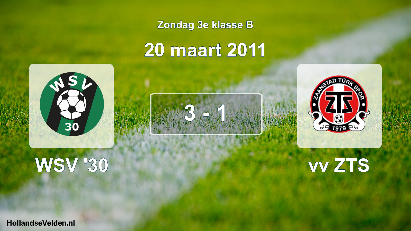 Total number of matches played: WSV '30 - vv ZTS 3 - 1 (20 March 2011)