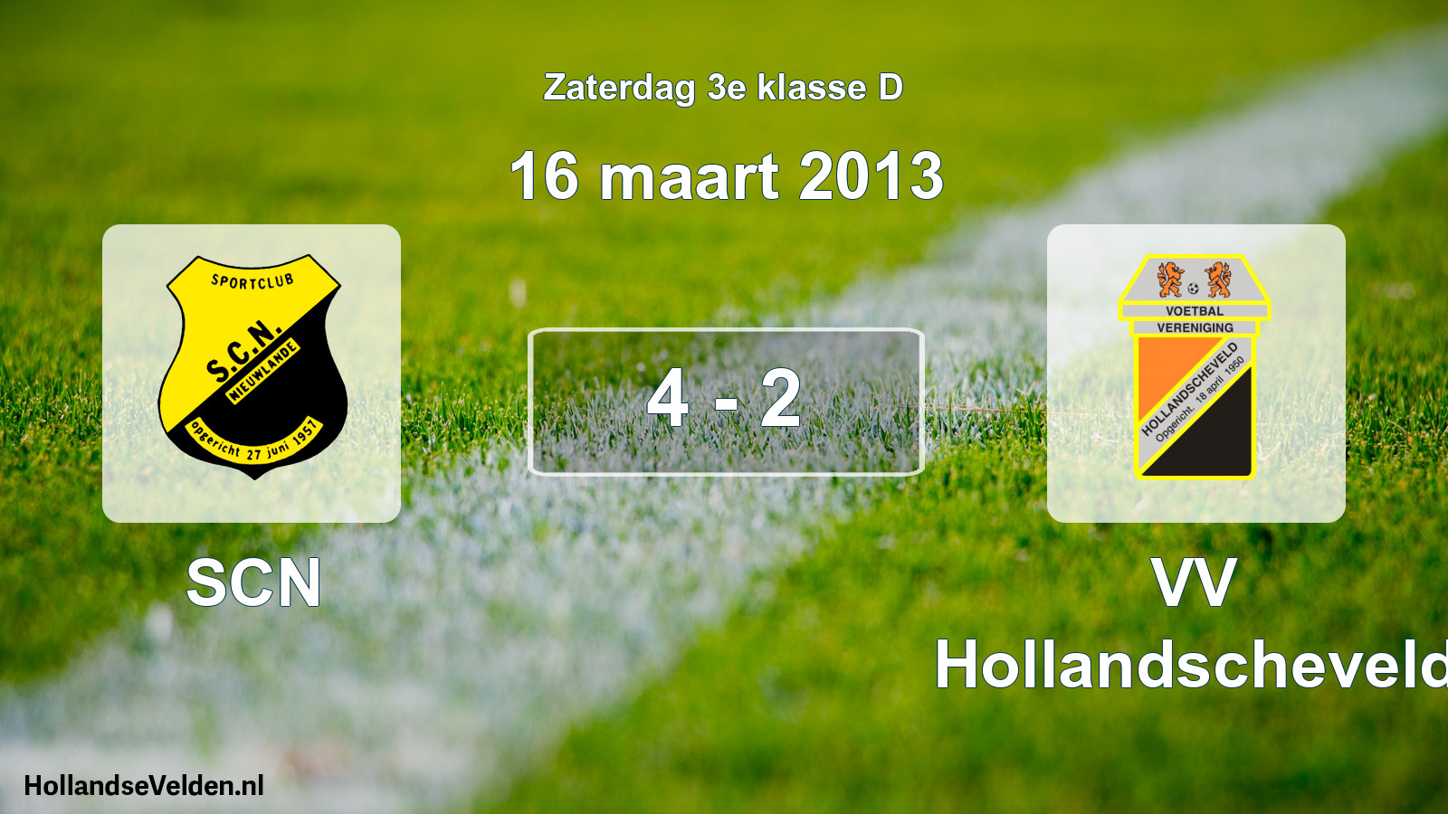 Total number of matches played: SCN - VV Hollandscheveld 4 - 2 (16 March 2013)