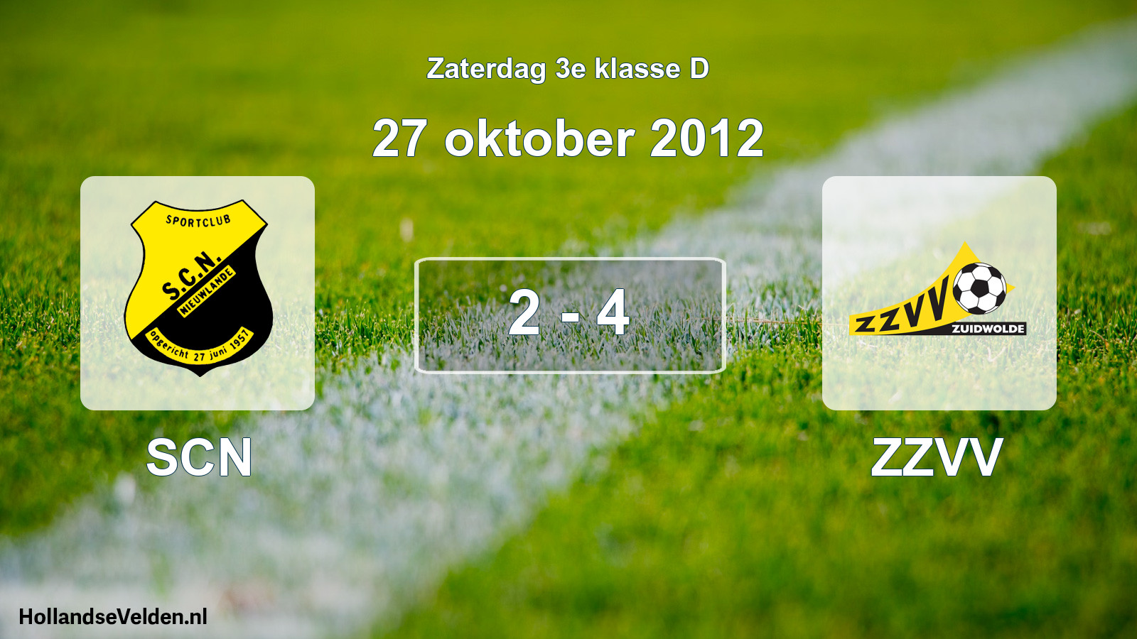 Total number of matches played: SCN - ZZVV 2 - 4 (27 October 2012)