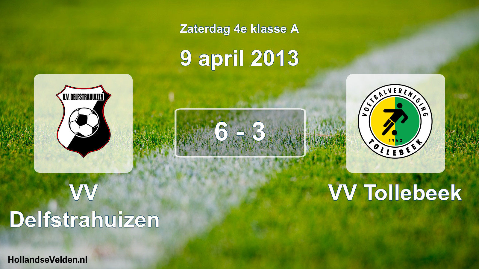 Total number of matches played: VV Delfstrahuizen - VV Tollebeek 6 - 3 (9 April 2013)
