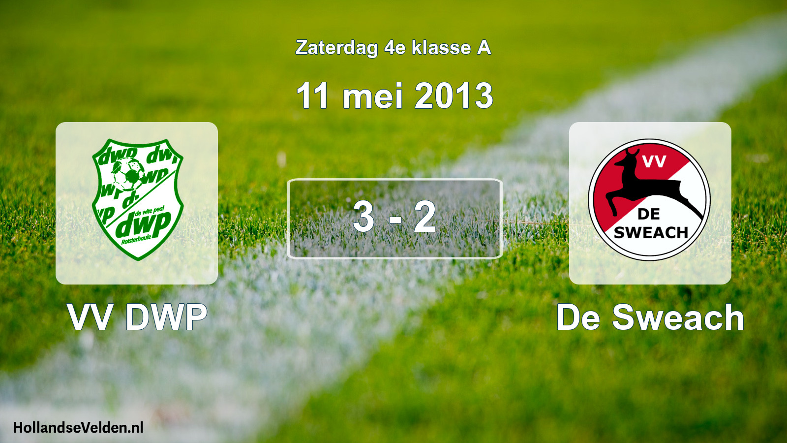 Total number of matches played: VV DWP - De Sweach 3 - 2 (11 May 2013)