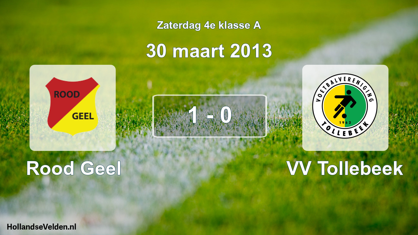 Total number of matches played: Rood Geel - VV Tollebeek 1 - 0 (30 March 2013)