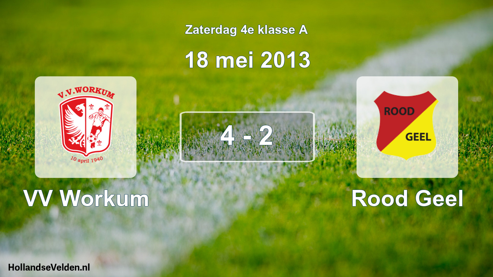 Total number of matches played: VV Workum - Rood Geel 4 - 2 (18 May 2013)