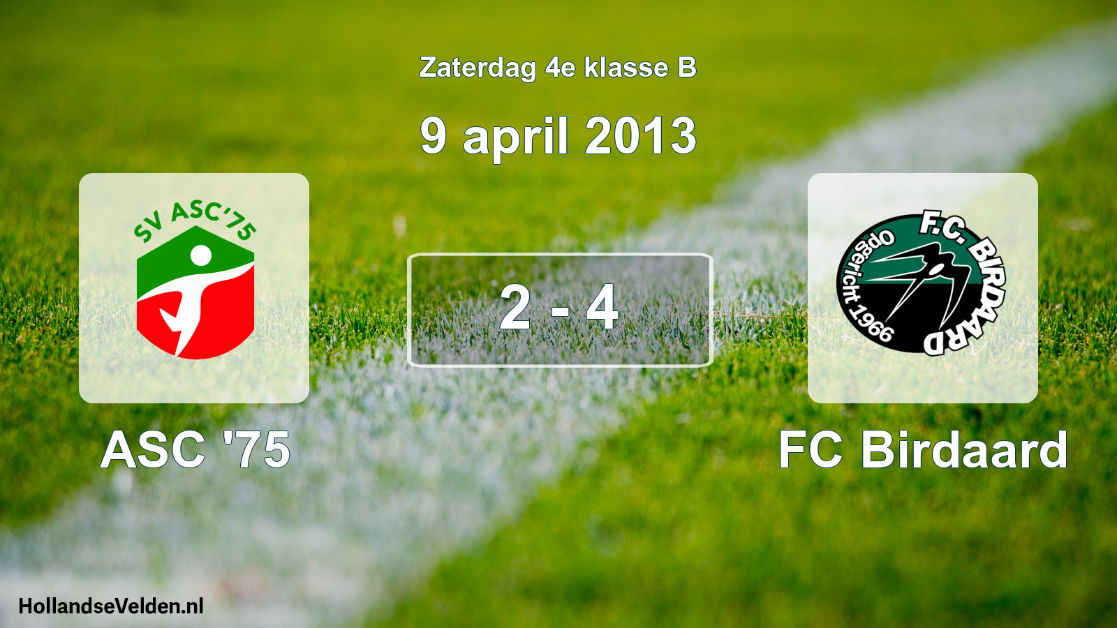 Total number of matches played: ASC '75 - FC Birdaard 2 - 4 (9 April 2013)