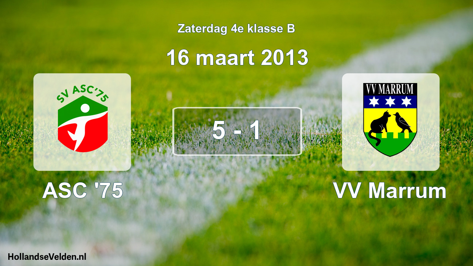 Total number of matches played: ASC '75 - VV Marrum 5 - 1 (16 March 2013)