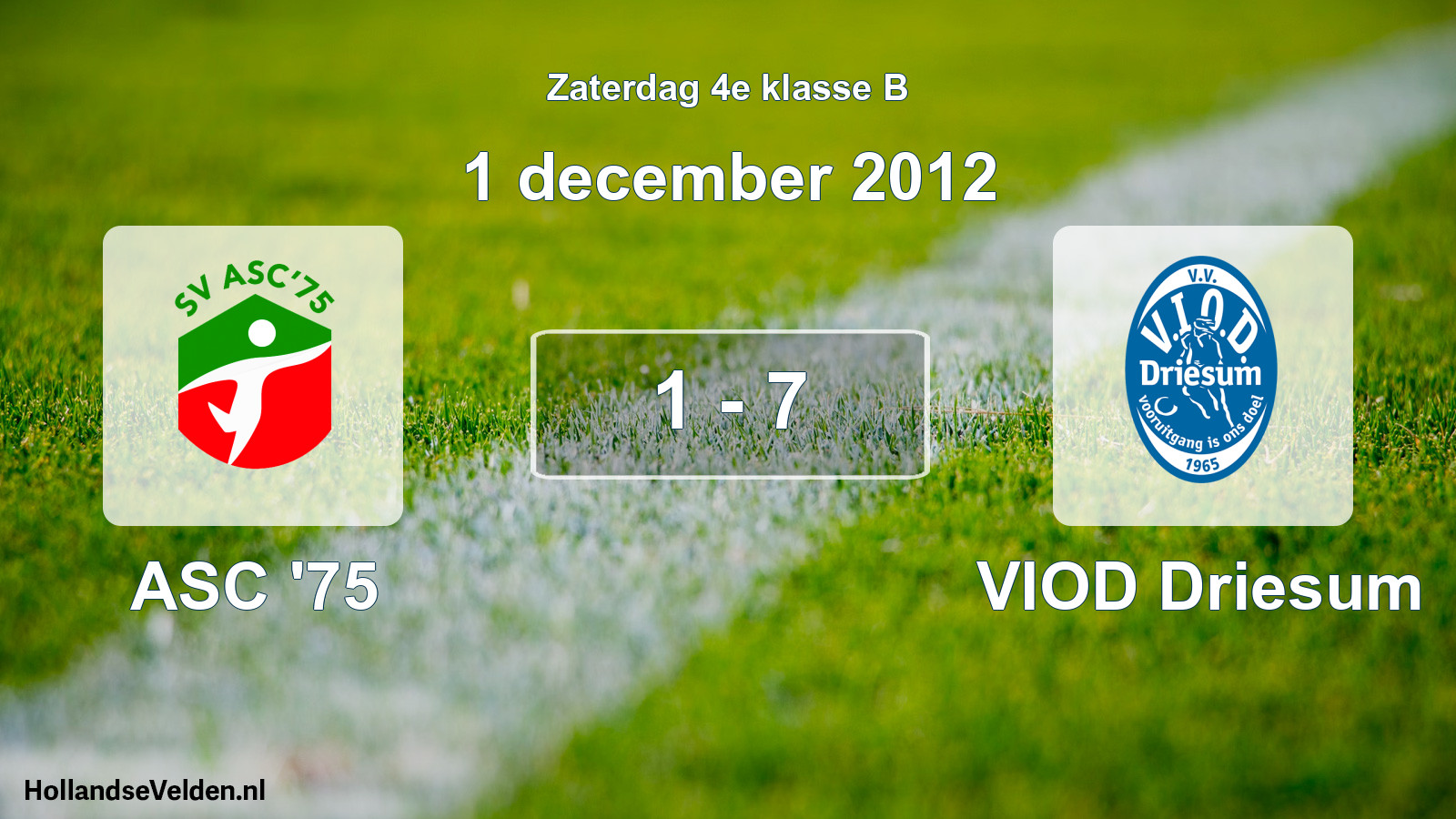 Total number of matches played: ASC '75 - VIOD Driesum 1 - 7 (1 December 2012)