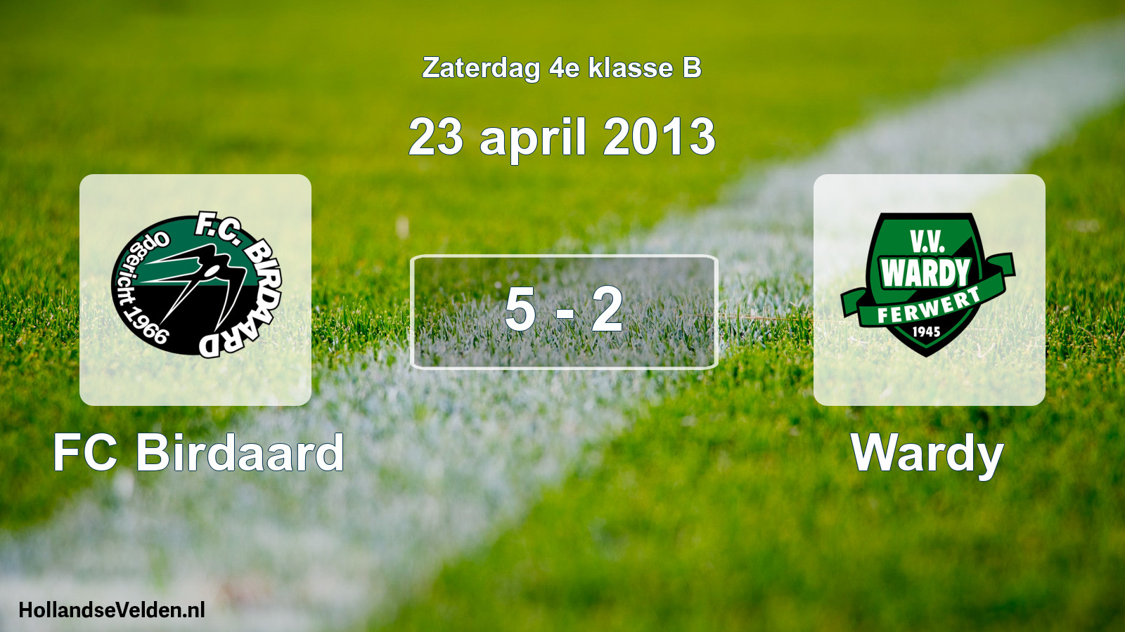 Total number of matches played: FC Birdaard - Wardy 5 - 2 (23 April 2013)