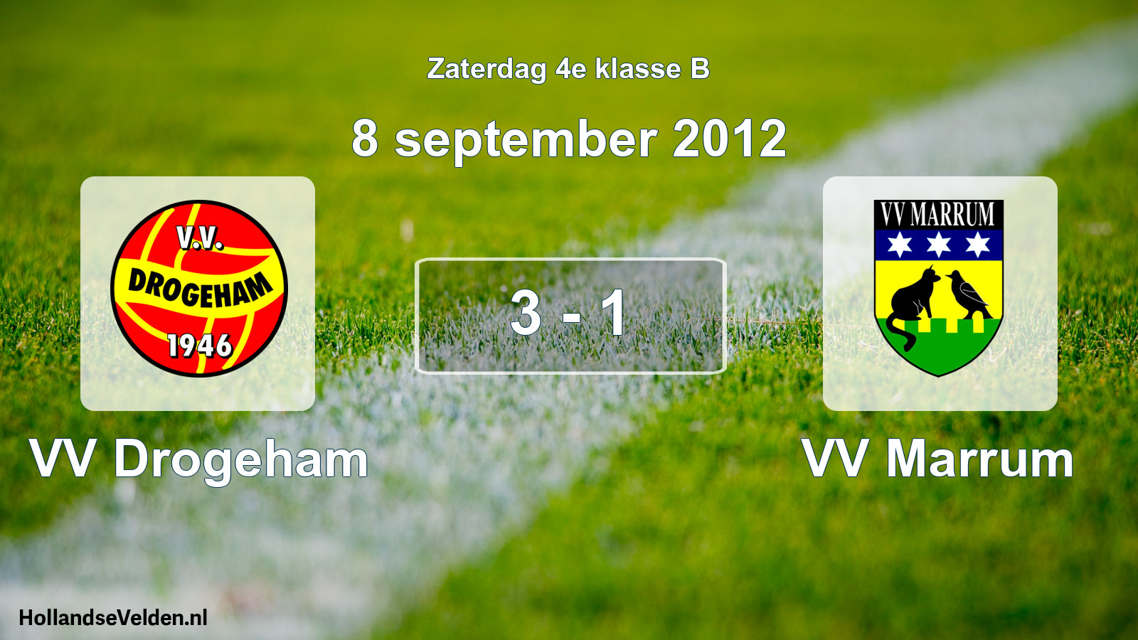 Total number of matches played: VV Drogeham - VV Marrum 3 - 1 (8 September 2012)