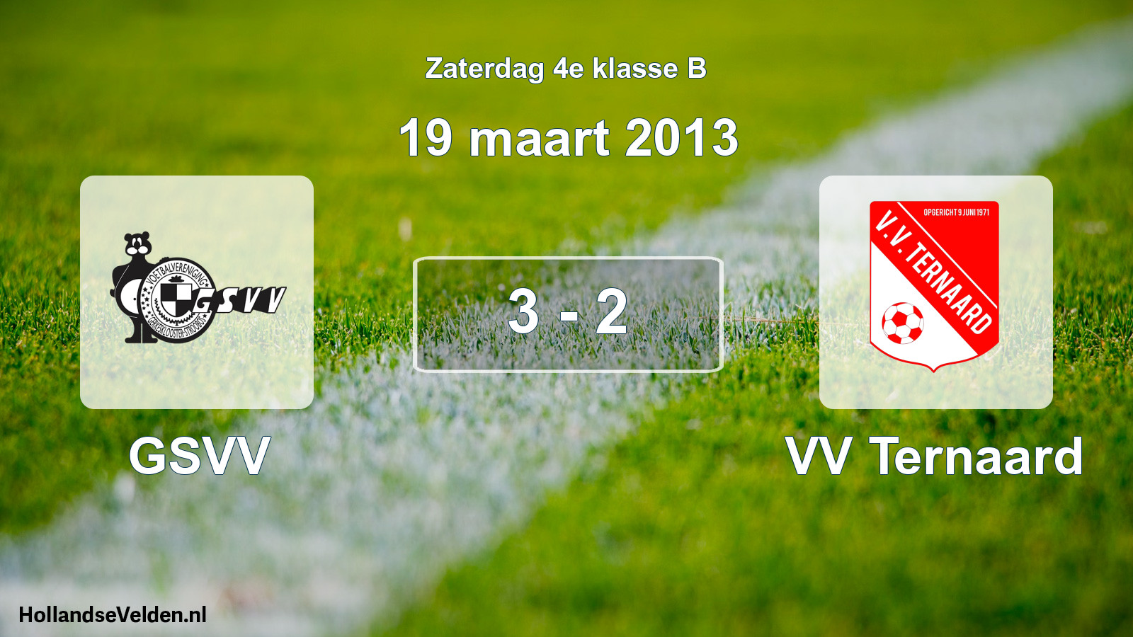 Total number of matches played: GSVV - VV Ternaard 3 - 2 (19 March 2013)