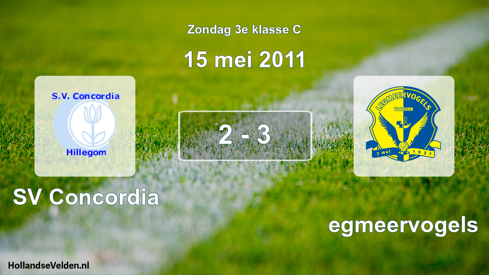 Total number of matches played: SV Concordia - Legmeervogels 2 - 3 (15 May 2011)