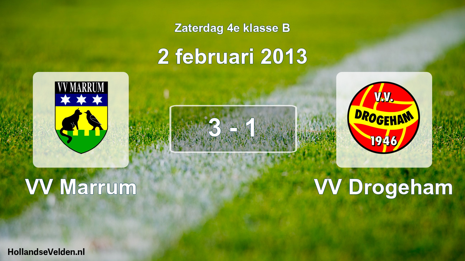 Total number of matches played: VV Marrum - VV Drogeham 3 - 1 (2 February 2013)
