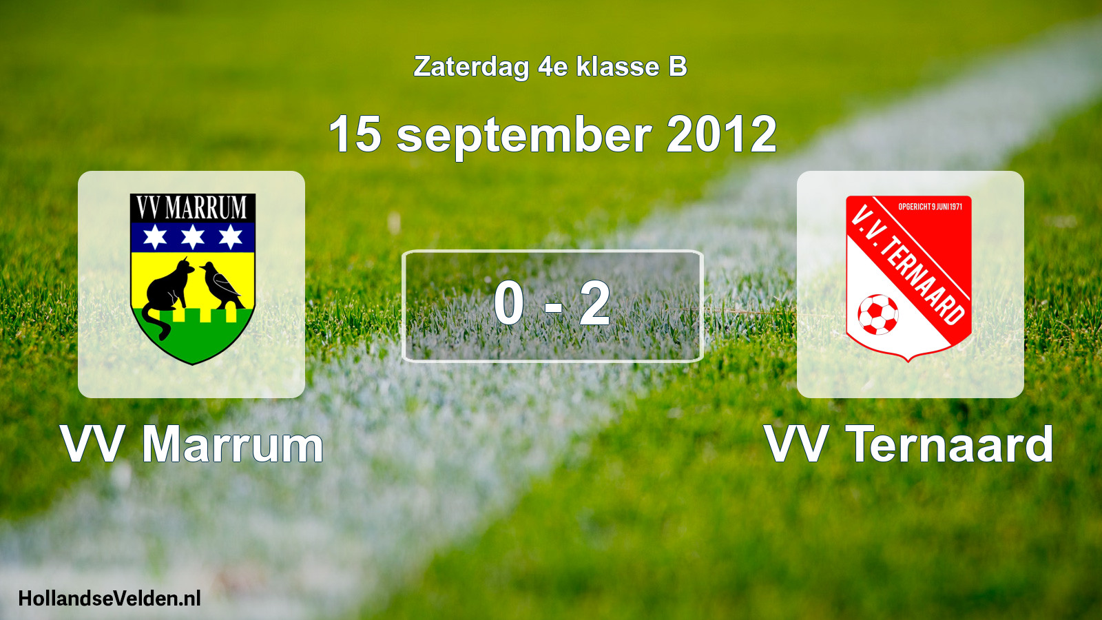 Total number of matches played: VV Marrum - VV Ternaard 0 - 2 (15 September 2012)