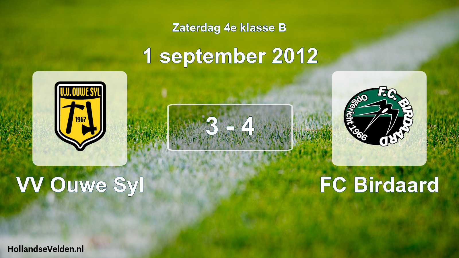 Total number of matches played: VV Ouwe Syl - FC Birdaard 3 - 4 (1 September 2012)