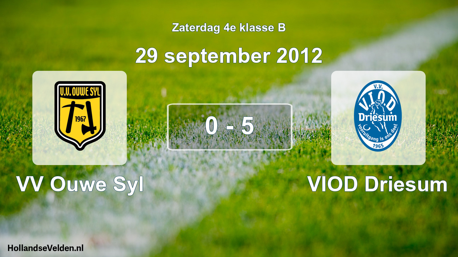 Total number of matches played: VV Ouwe Syl - VIOD Driesum 0 - 5 (29 September 2012)
