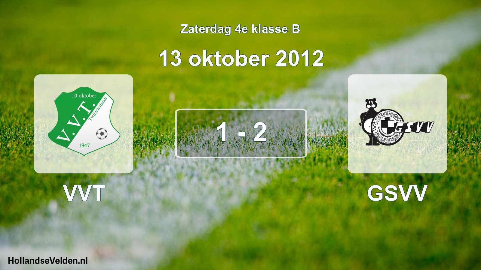 Total number of matches played: VVT - GSVV 1 - 2 (13 October 2012)