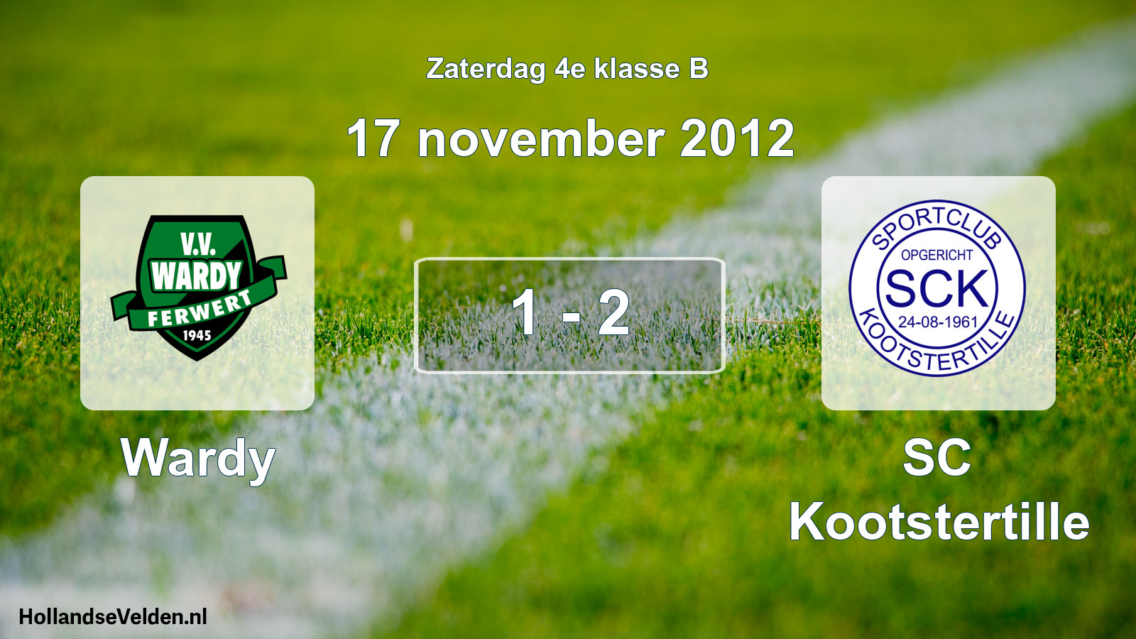 Total number of matches played: Wardy - SC Kootstertille 1 - 2 (17 November 2012)