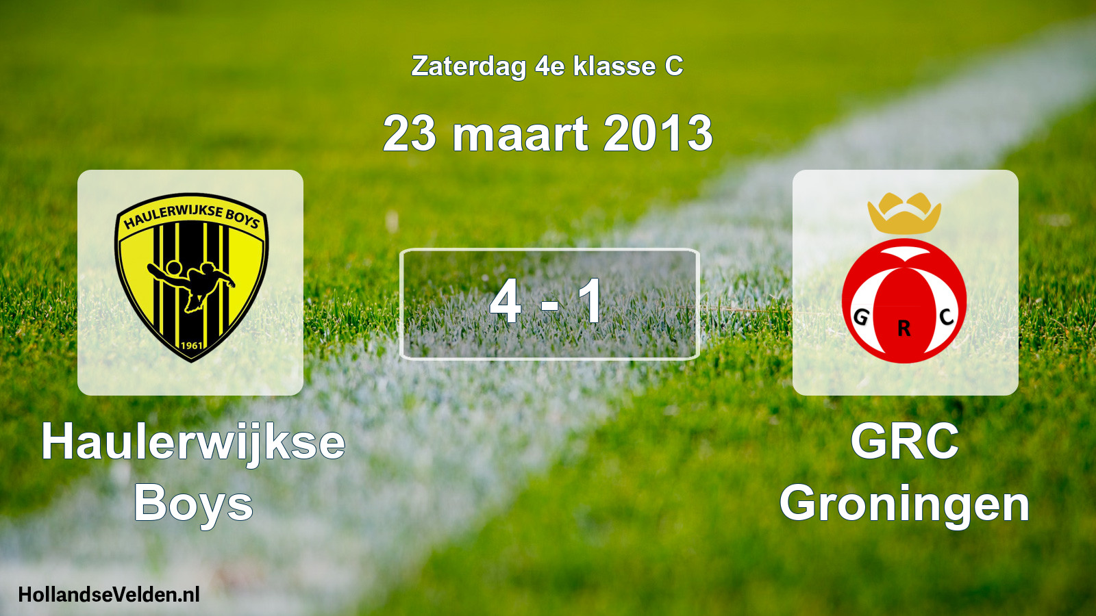 Total number of matches played: Haulerwijkse Boys - GRC Groningen 4 - 1 (23 March 2013)