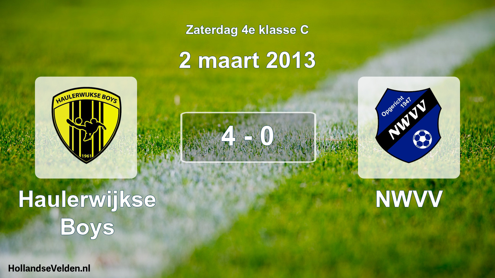Total number of matches played: Haulerwijkse Boys - NWVV 4 - 0 (2 March 2013)