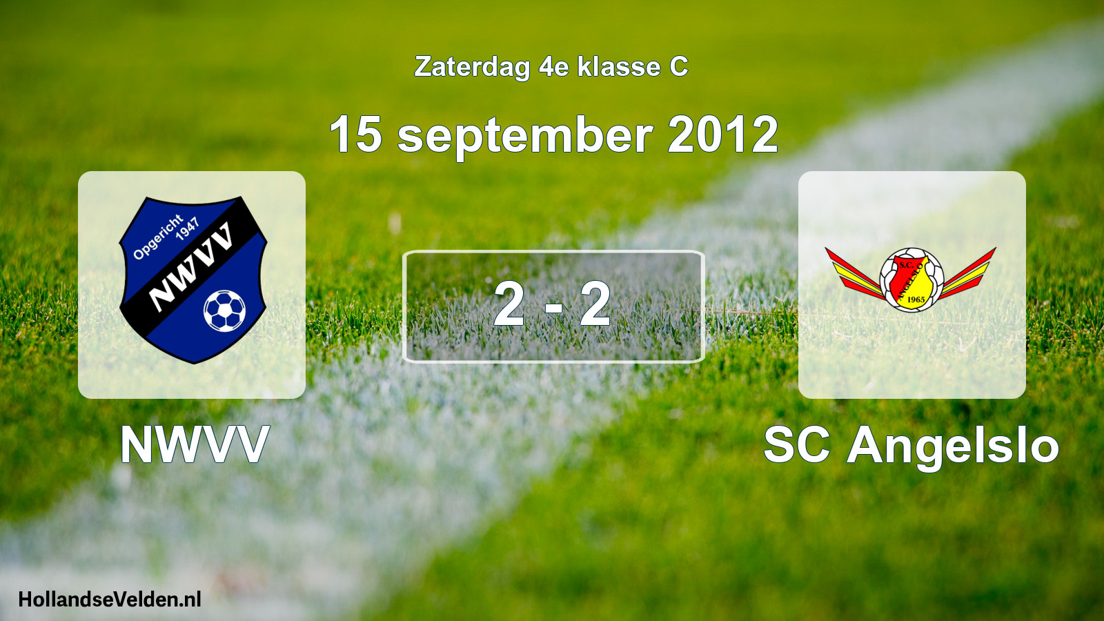 Total number of matches played: NWVV - SC Angelslo 2 - 2 (15 September 2012)