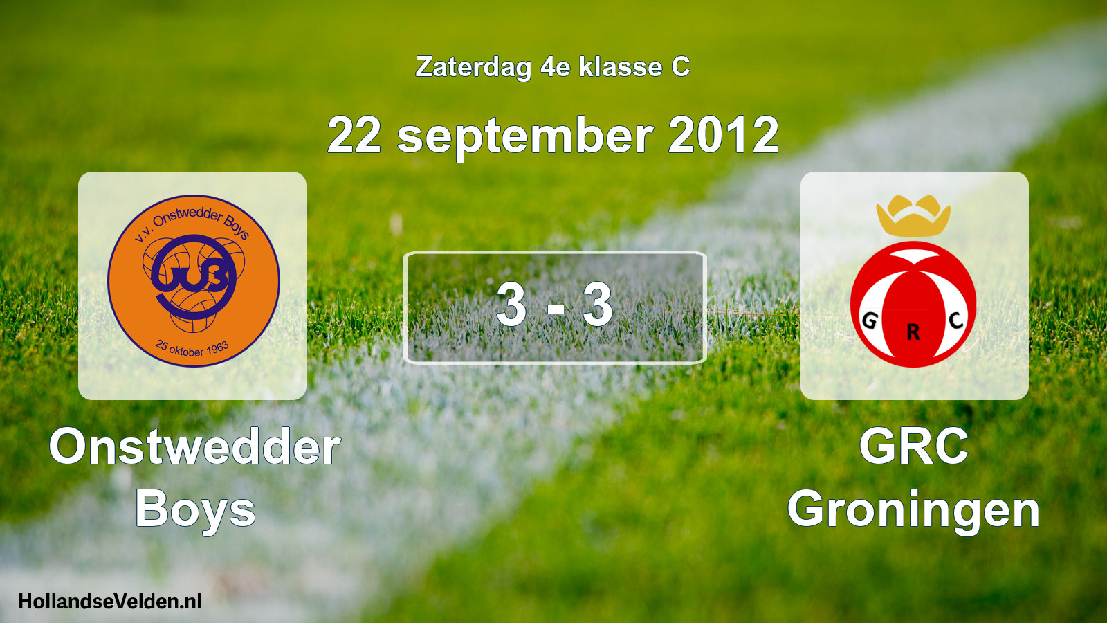 Total number of matches played: Onstwedder Boys - GRC Groningen 3 - 3 (22 September 2012)