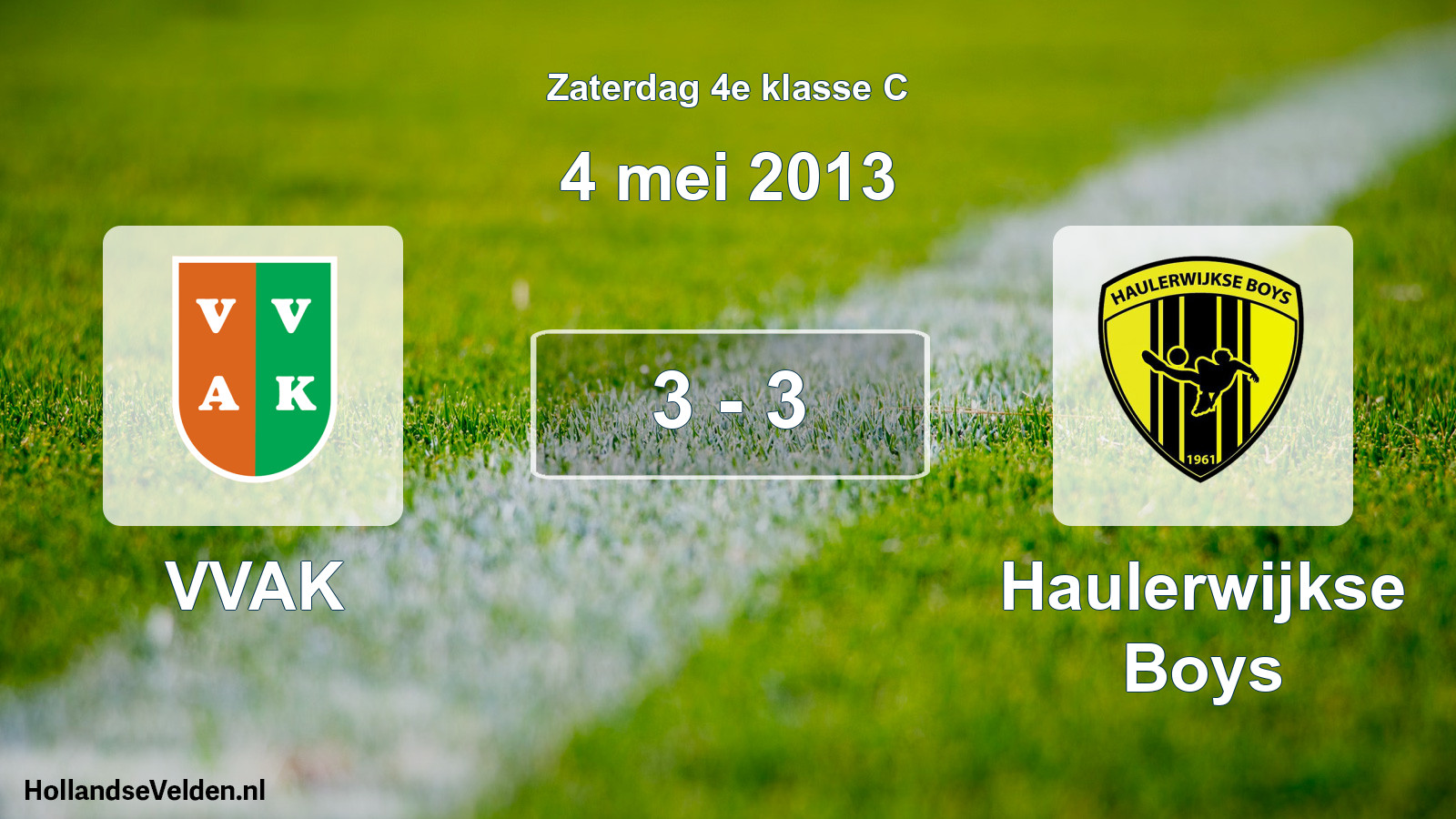 Total number of matches played: VVAK - Haulerwijkse Boys 3 - 3 (4 May 2013)