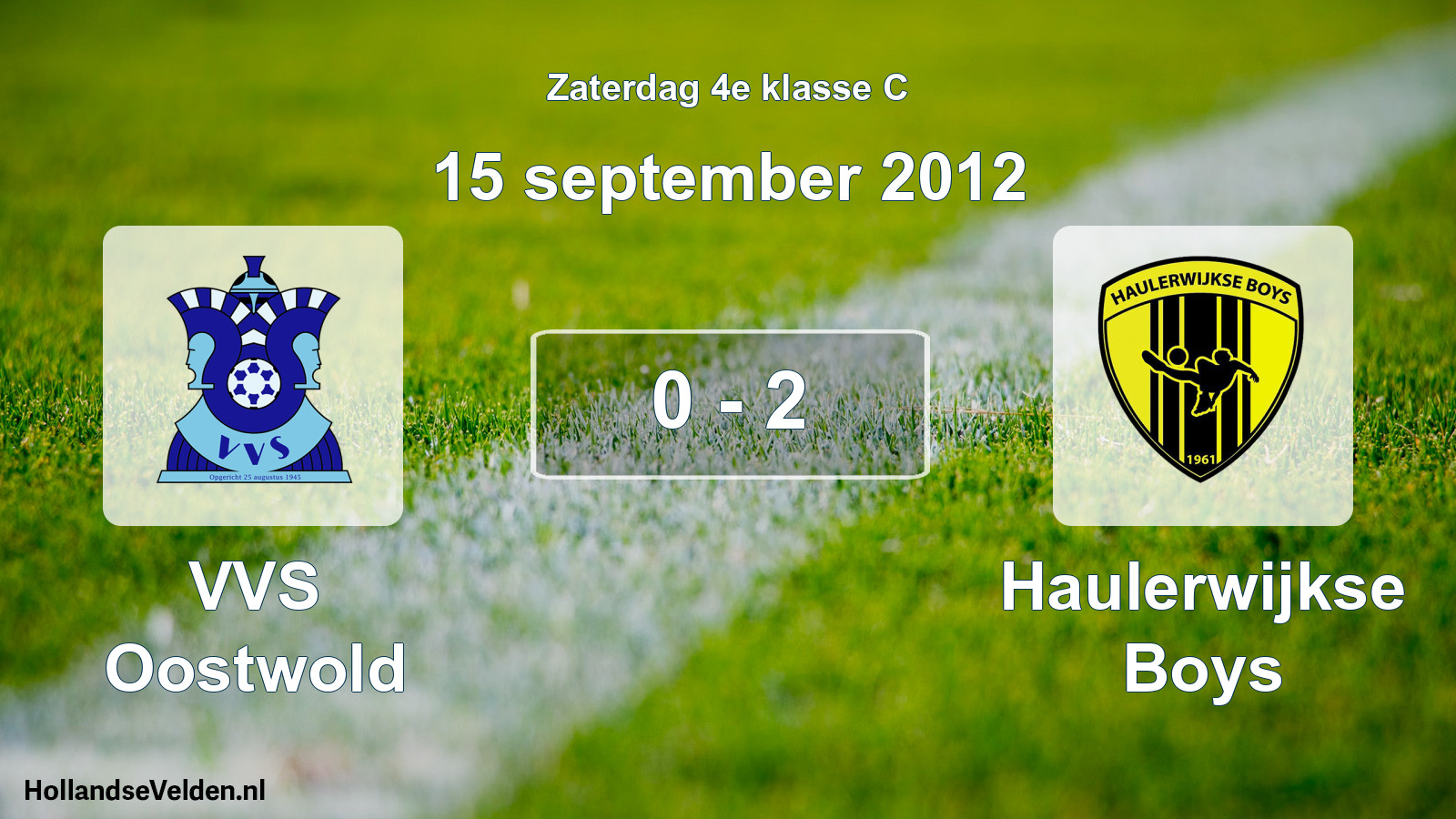 Total number of matches played: VVS Oostwold - Haulerwijkse Boys 0 - 2 (15 September 2012)