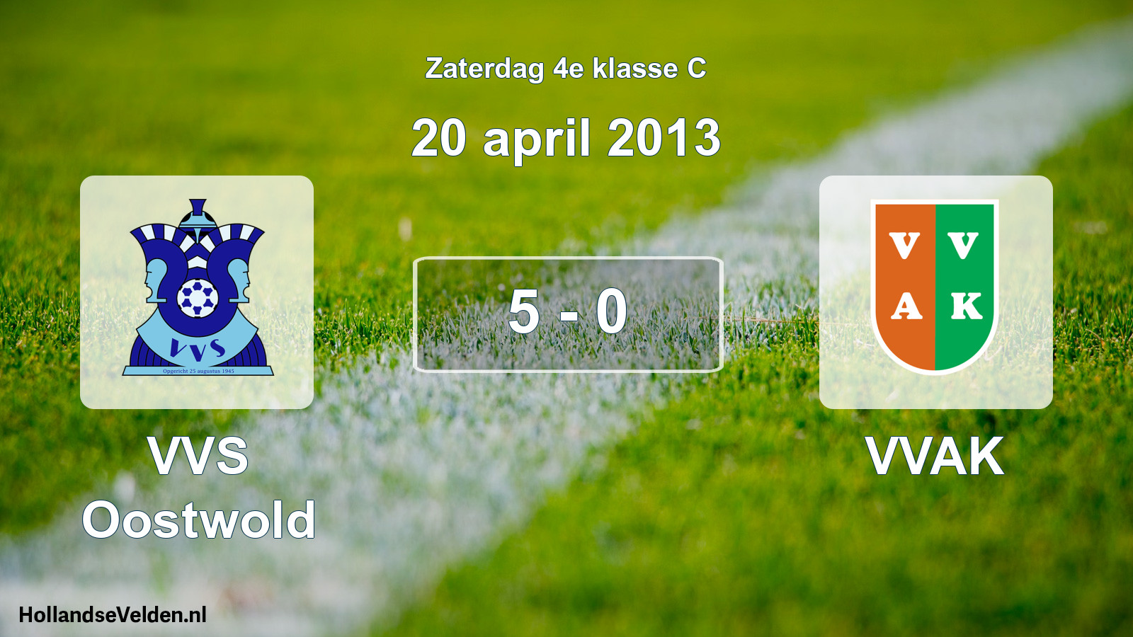 Total number of matches played: VVS Oostwold - VVAK 5 - 0 (20 April 2013)