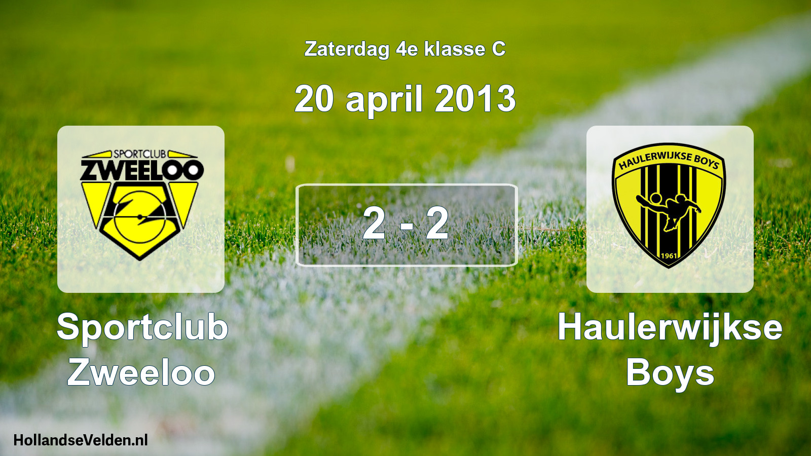 Total number of matches played: Sportclub Zweeloo - Haulerwijkse Boys 2 - 2 (20 April 2013)