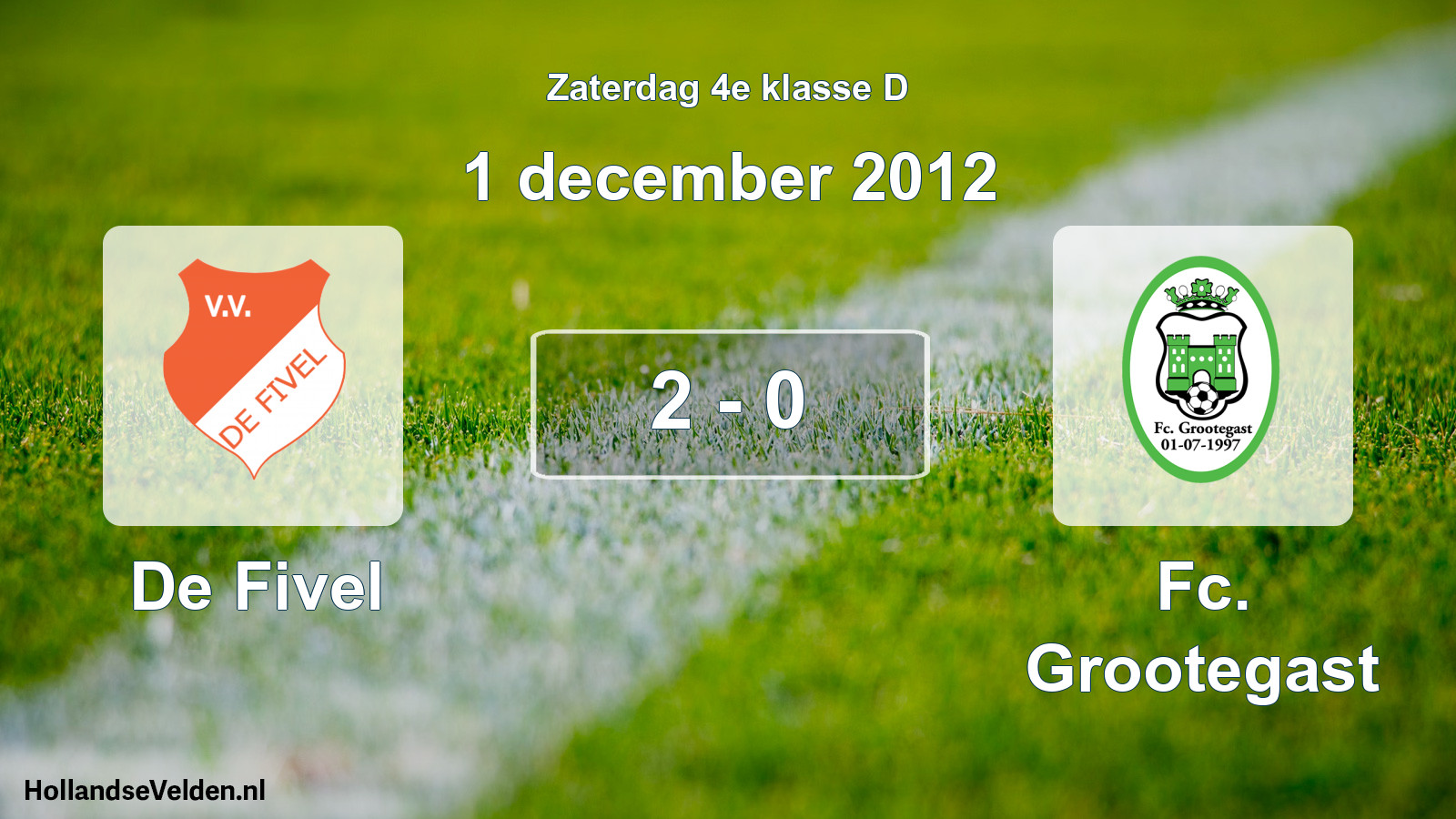 Total number of matches played: De Fivel - Fc. Grootegast 2 - 0 (1 December 2012)