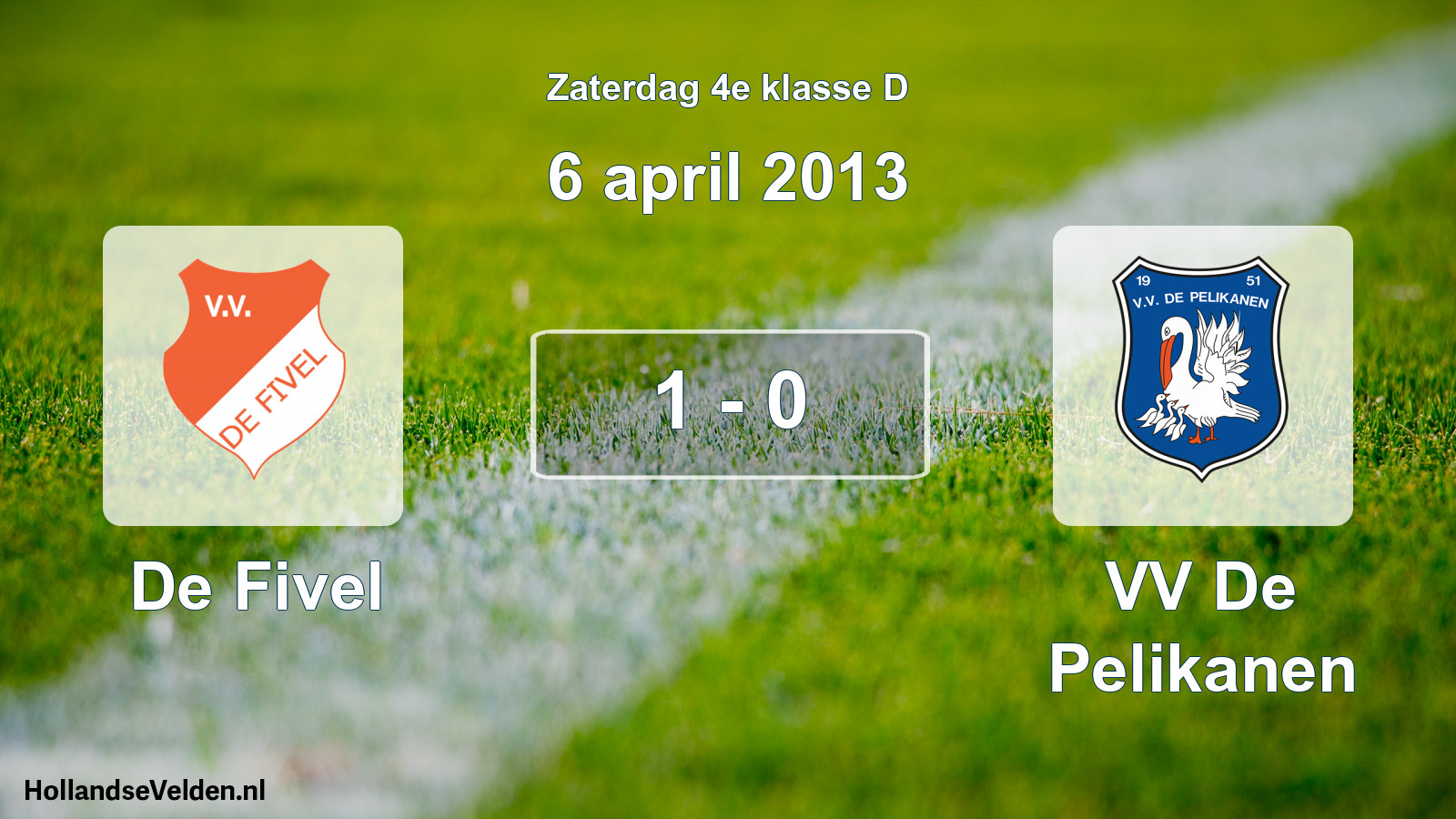 Total number of matches played: De Fivel - VV De Pelikanen 1 - 0 (6 April 2013)