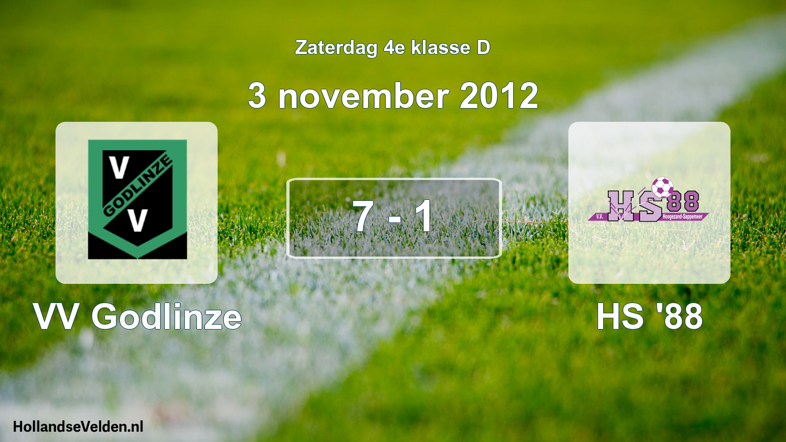 Total number of matches played: VV Godlinze - HS '88 7 - 1 (3 November 2012)