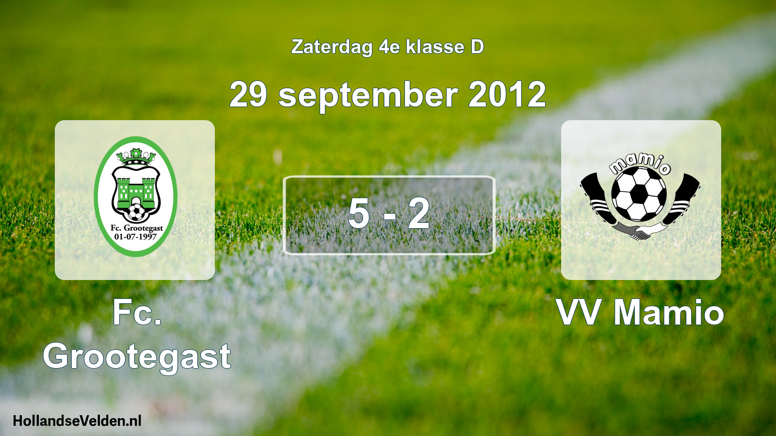 Total number of matches played: Fc. Grootegast - VV Mamio 5 - 2 (29 September 2012)